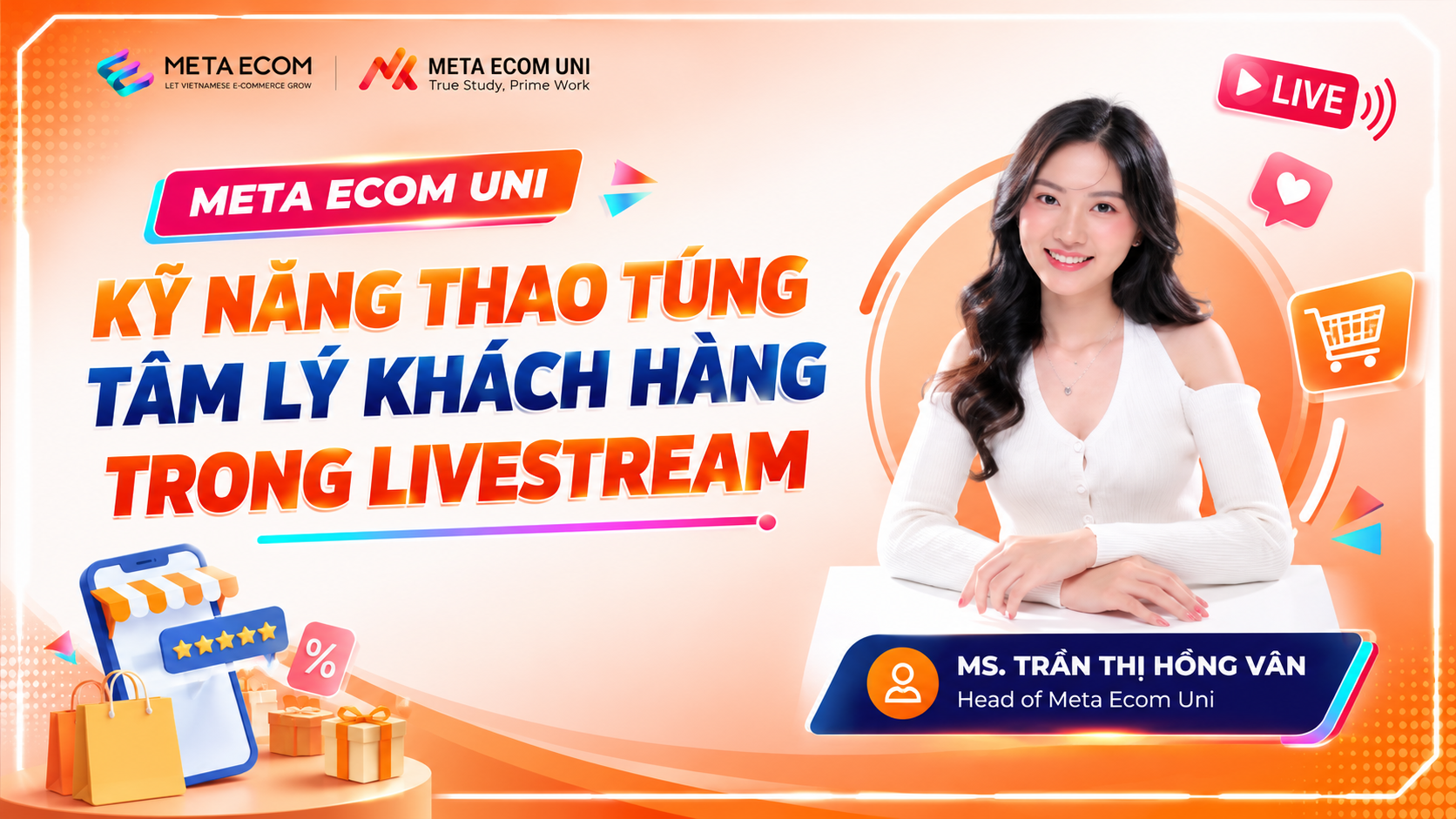 KHOÁ HỌC KỸ NĂNG THAO TÚNG TÂM LÝ KHÁCH HÀNG TRONG LIVESTREAM